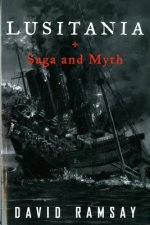 Lusitania: Saga and Myth