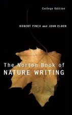 The Norton Book of Nature Writing, College Edition [With Field Guide to Norton Book of Nature Writing]