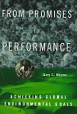 From Promises to Performance: Achieving Global Environmental Goals