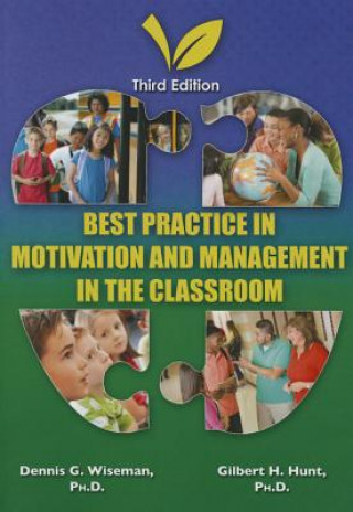 Best Practice in Motivation and: Management in the Classroom