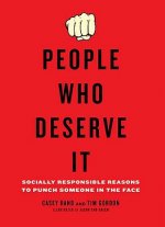 People Who Deserve It