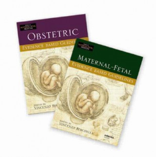 Obstetric and Maternal-Fetal Evidence-Based Guidelines (Two-Volume Set) Second Edition