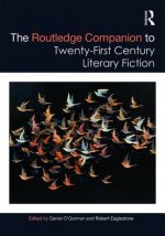 Routledge Companion to Twenty-First Century Literary Fiction