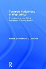 Towards Nationhood in West Africa