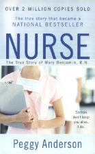 Nurse: The True Story of Mary Benjamin, R.N.