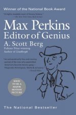 Max Perkins: Editor of Genius