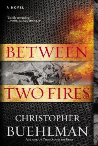 Between Two Fires