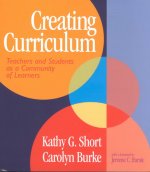 Creating Curriculum: Teachers and Students as a Community of Learners