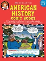American History Comic Books: Twelve Reproducible Comic Books with Activities Guaranteed to Get Kids Excited about Key Events and People in American