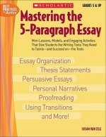 Mastering the 5-Paragraph Essay
