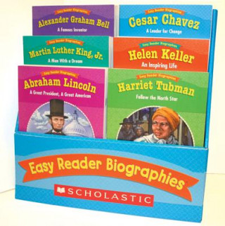 Easy Reader Biographies: 12 Biographies That Help Students Learn to Read and Comprehend Key Features of Nonfiction