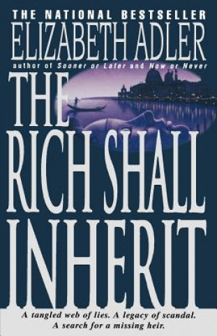 The Rich Shall Inherit