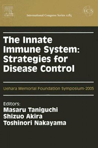 The Innate Immune System: Strategies for Disease Control: Proceedings of the Uehara Memorial Foundation Symposium on the Innate Immune System: Strateg