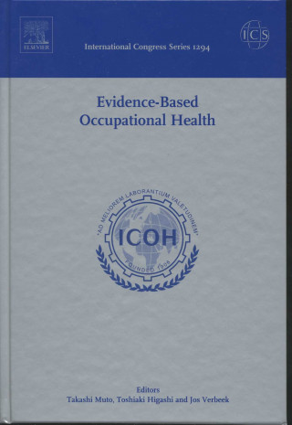 Evidence-Based Occupational Health: Proceedings of the International Congress on Occupational Health Services Held in Utsunomiya City, Japan Between 1