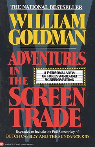 Adventures in the Screen Trade