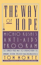 The Way of Hope: Michio Kushi's Anti-AIDS Program