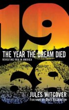 The Year the Dream Died