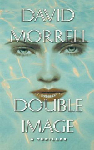 Double Image: A Thriller