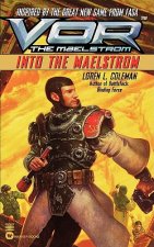 Into the Maelstrom