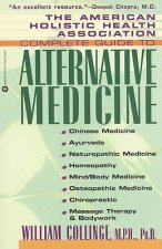 Complete Guide to Alternative Medicine