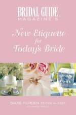 New Etiquette For Today's Bride