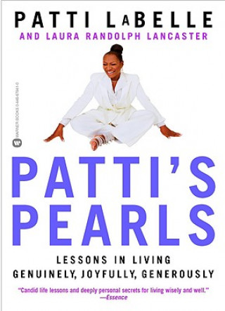 Patti's Pearls: Lessons in Living Genuinely, Joyfully, Generously