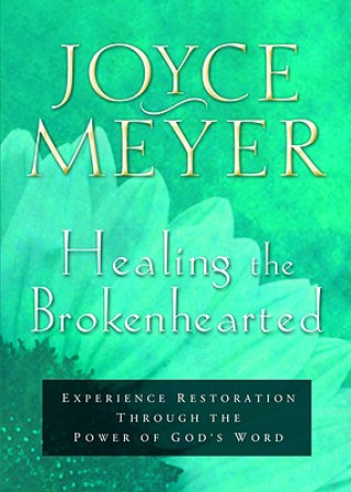 Healing the Brokenhearted