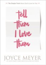 Tell Them I Love Them