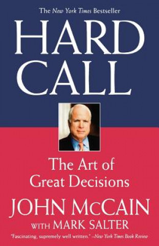 Hard Call: The Art of Great Decisions