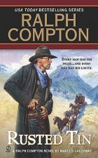 Ralph Compton Rusted Tin