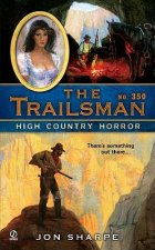 The Trailsman #350: High Country Horror