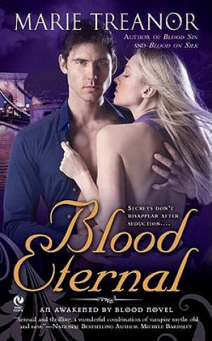 Blood Eternal: An Awakened by Blood Novel