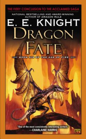 Dragon Fate: Book Six of the Age of Fire