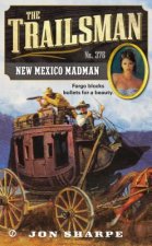 The Trailsman #376: New Mexico Madman