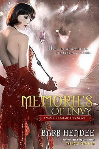 Memories of Envy: A Vampire Memories Novel