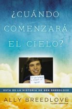 Cuando Comenzara el Cielo? = When Heaven Will Begin?