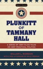 Plunkitt of Tammany Hall