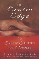 The Erotic Edge: 22 Erotic Stories for Couples