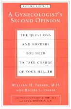 A Gynecologist's Second Opinion