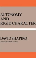 Autonomy and Rigid Character