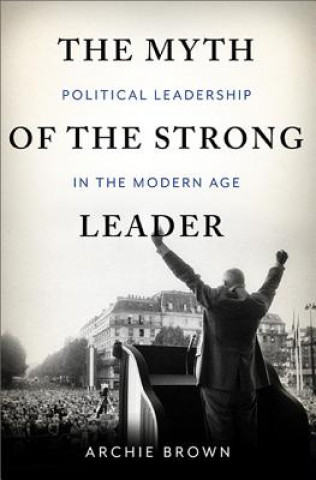 Myth of the Strong Leader