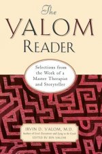 The Yalom Reader: On Writing, Living, and Practicing Psychotherapy