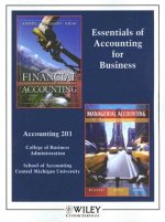 Essentials of Accounting for Business: Accounting 203 College of Business Administration School of Accounting Central Michigan University; Financial A
