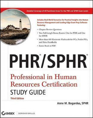 Phr / Sphr: Professional in Human Resources Certification Study Guide