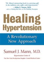 Healing Hypertension: A Revolutionary New Approach