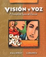Vision y Voz: A Complete Spanish Course