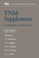 TNM Supplement: A Commentary on Uniform Use
