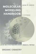 Molecular Modeling Handbook to Accompany Organic Chemistry, 8e
