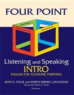 Four Point Listening and Speaking Intro (with Audio CD): English for Academic Purposes