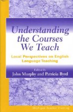 Understanding the Courses We Teach
